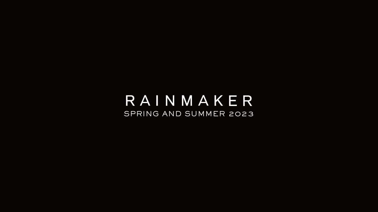 RAINMAKER 2023 SS